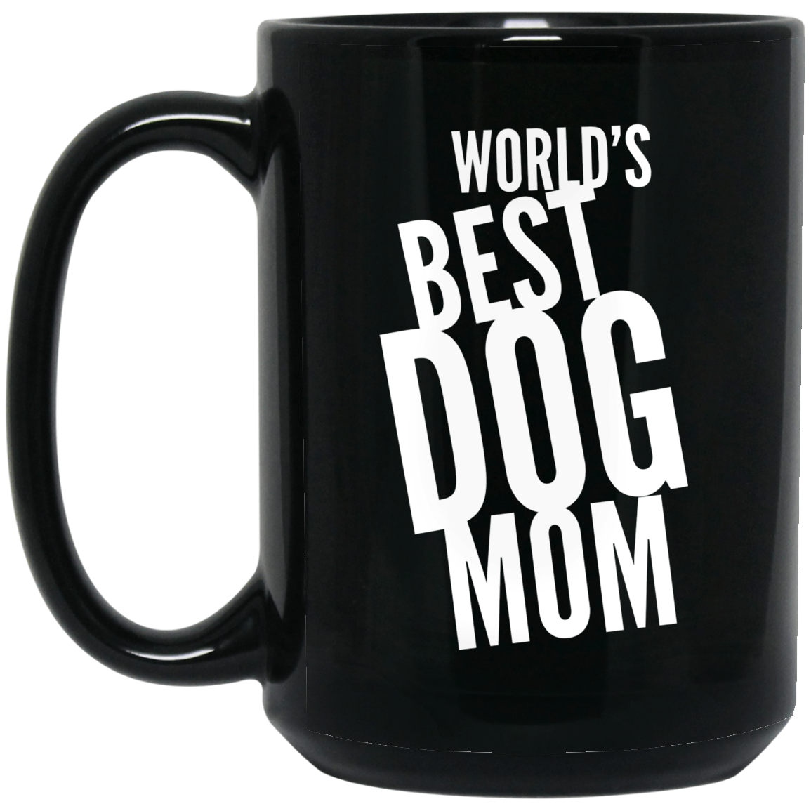 World's Best Dog Mom 15 oz. Black Mug