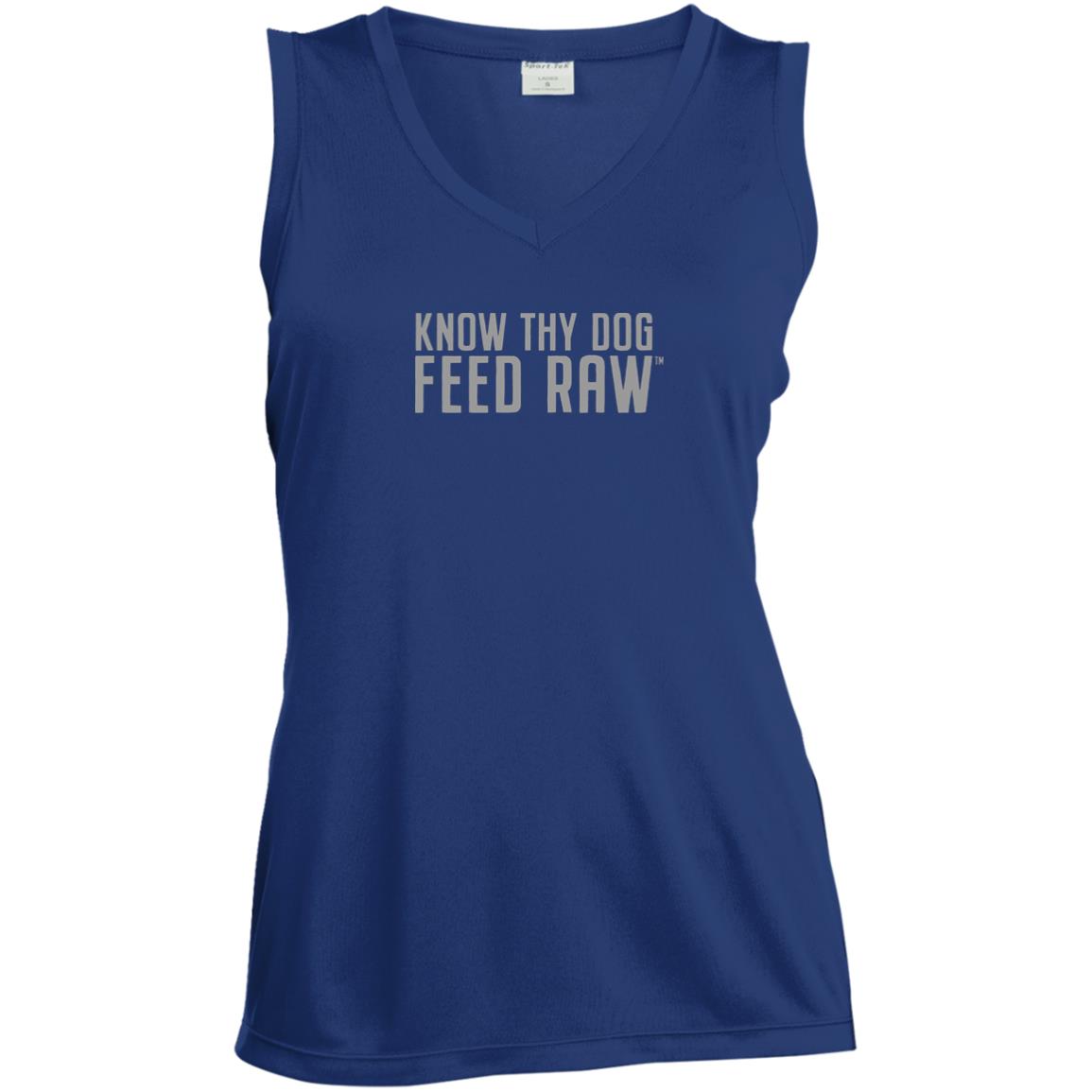 Know Thy Dog Feed Raw | Ladies' Sleeveless V-Neck Performance Tee