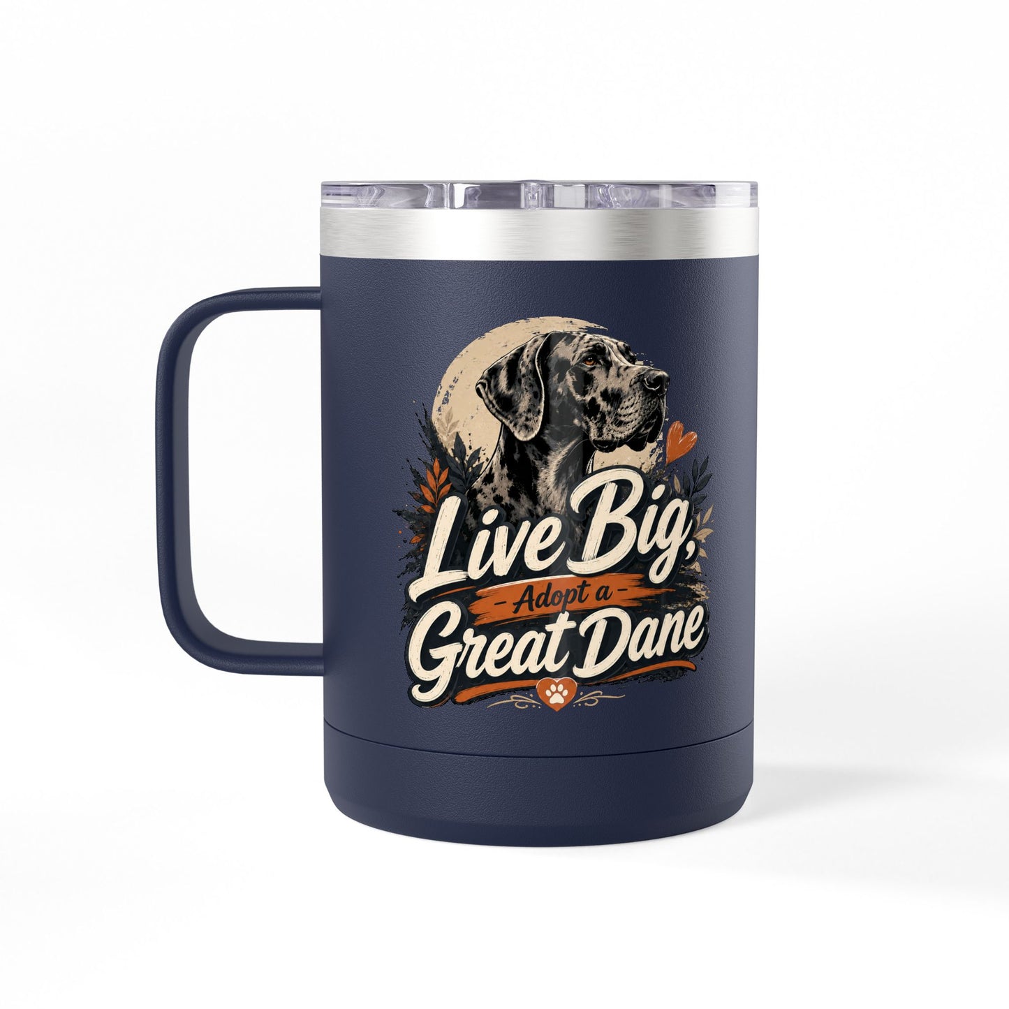 Great Dane Coffee Tumbler - "Live Big, Adopt a Great Dane" 15oz Insulated Mug
