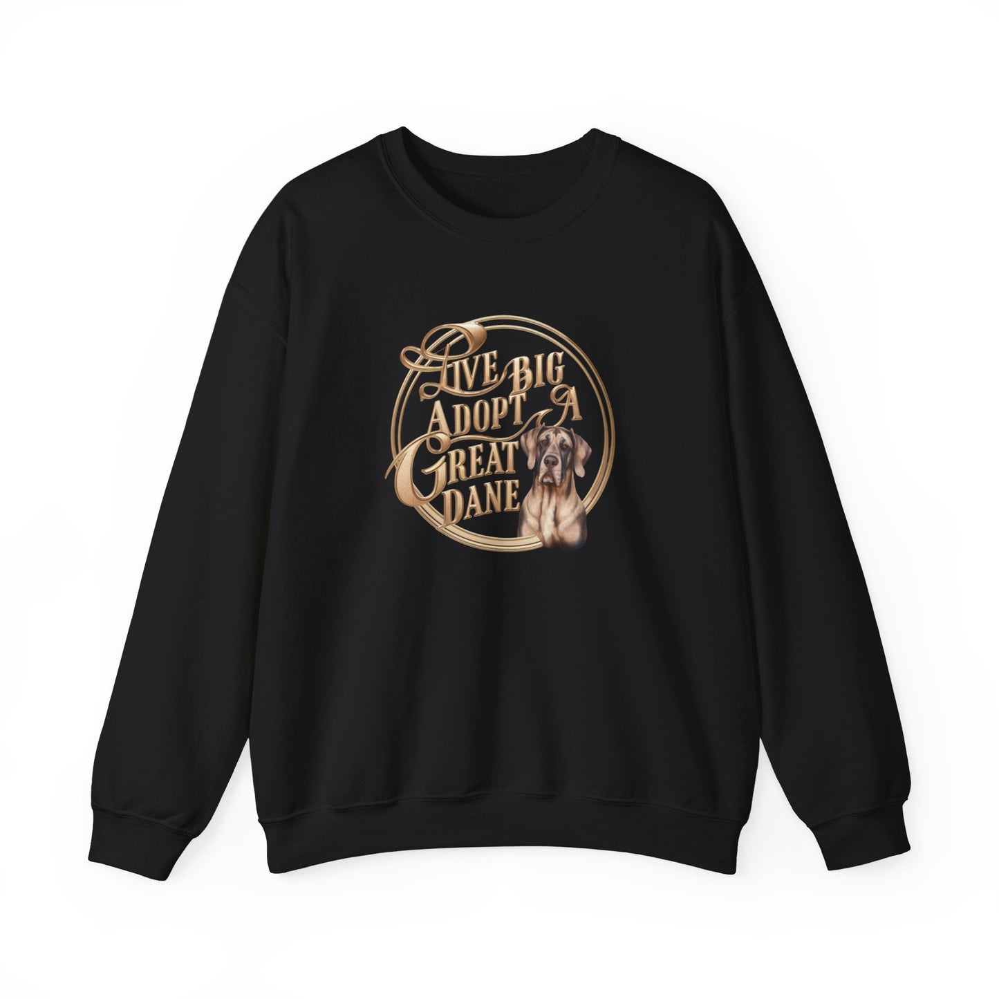 Live Big Adopt a Great Dane Crewneck Sweatshirt