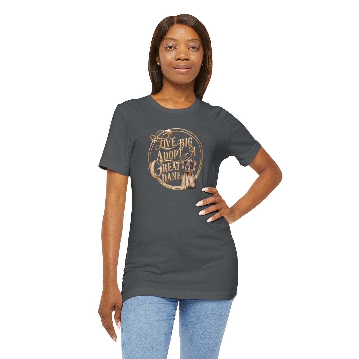 Live Big Adopt a Great Dane T-Shirt