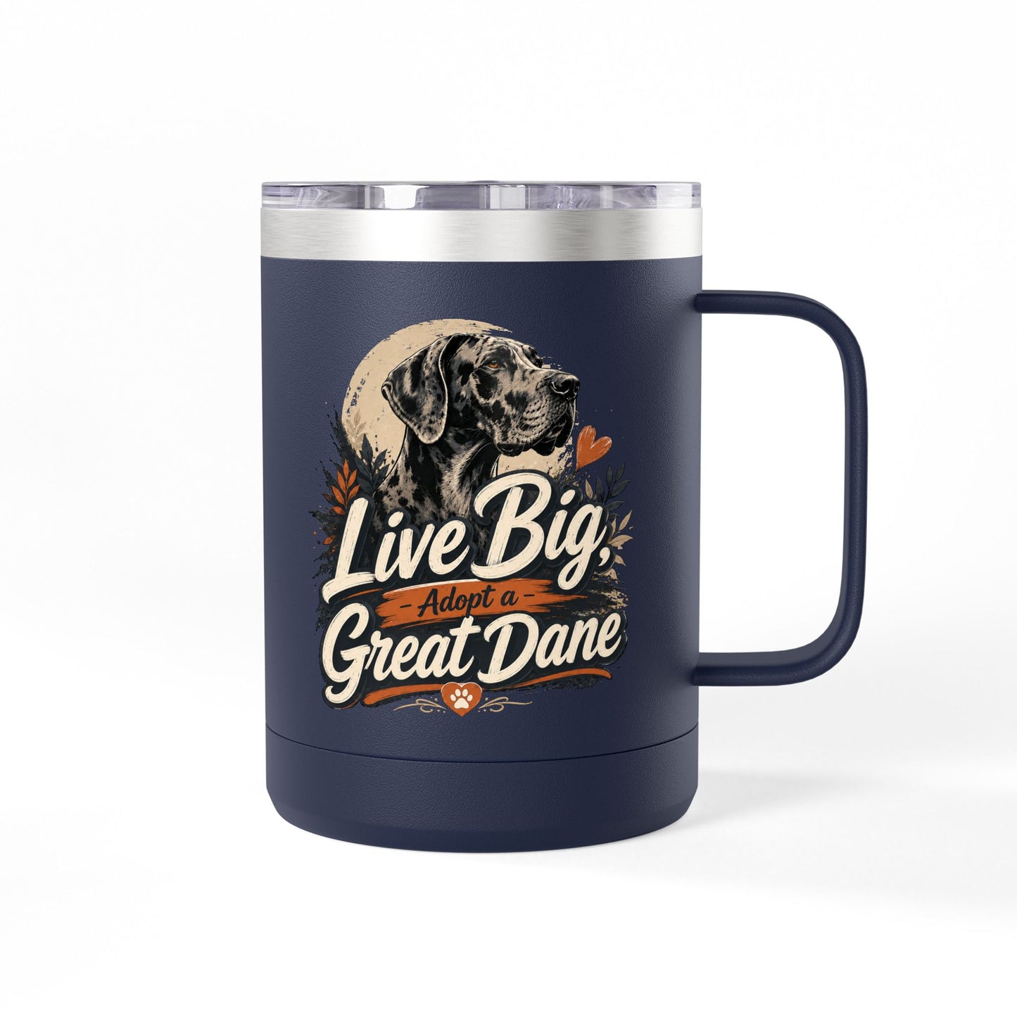 Great Dane Coffee Tumbler - "Live Big, Adopt a Great Dane" 15oz Insulated Mug