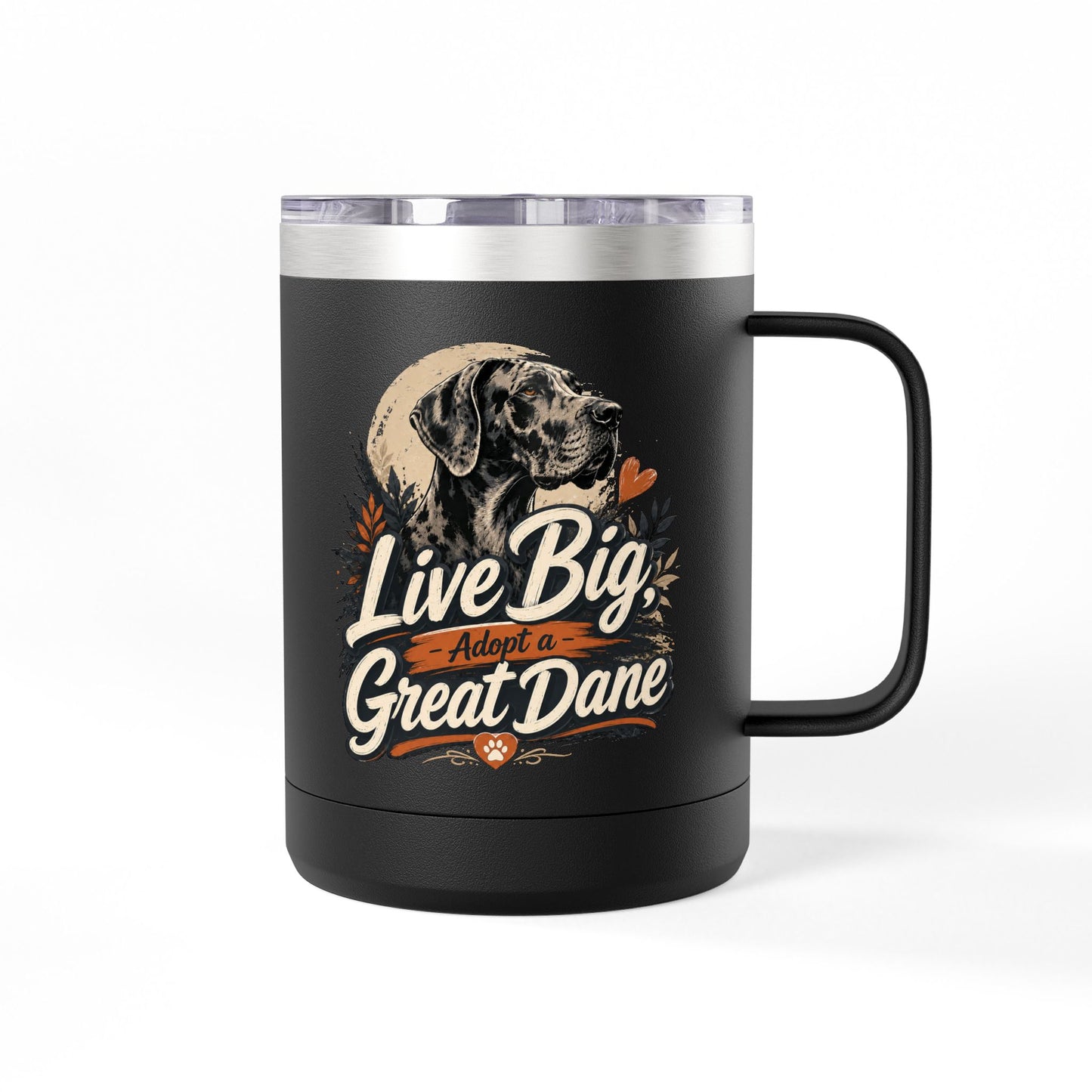 Great Dane Coffee Tumbler - "Live Big, Adopt a Great Dane" 15oz Insulated Mug