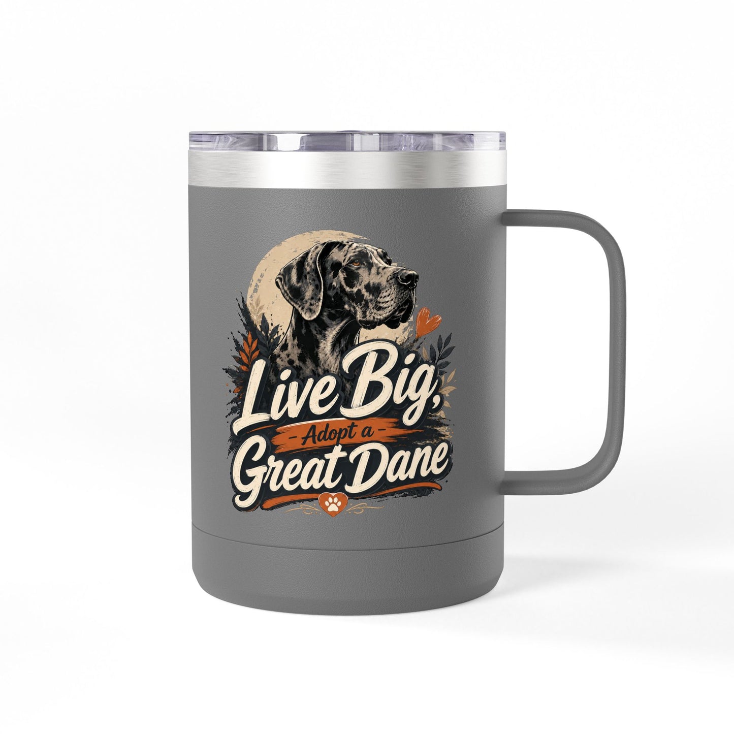 Great Dane Coffee Tumbler - "Live Big, Adopt a Great Dane" 15oz Insulated Mug