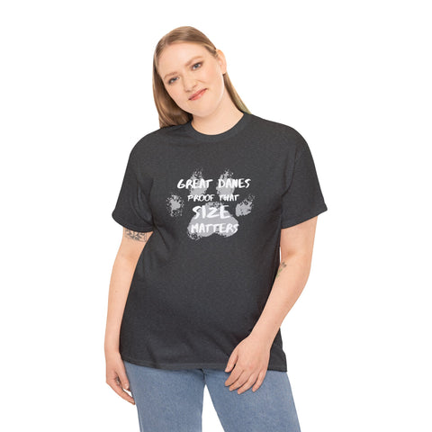 Image of Great Danes Proof That Size Matters | Unisex Heavy Cotton Tee