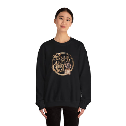 Image of Live Big Adopt a Great Dane Crewneck Sweatshirt