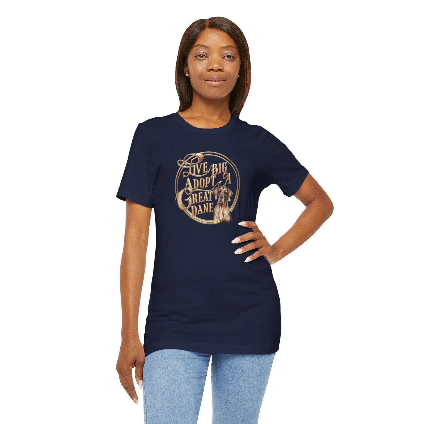 Live Big Adopt a Great Dane T-Shirt