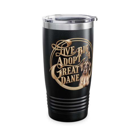 Image of Live Big Adopt a Great Dane - Ringneck Tumbler, 20oz