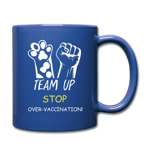 Image of Team Up Stop Over-Vaccination - Full Color Mug - royal blue