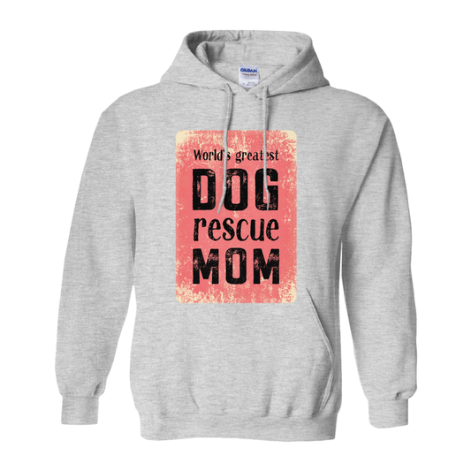 Worlds Greatest Dog Rescue Mom Hoodie (No-Zip/Pullover)