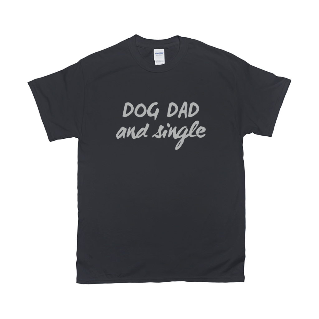 Dog Dad and Single Tee