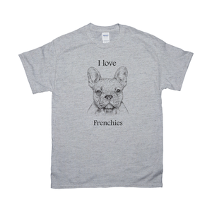 I love Frenchies T-Shirts 100% Cotton