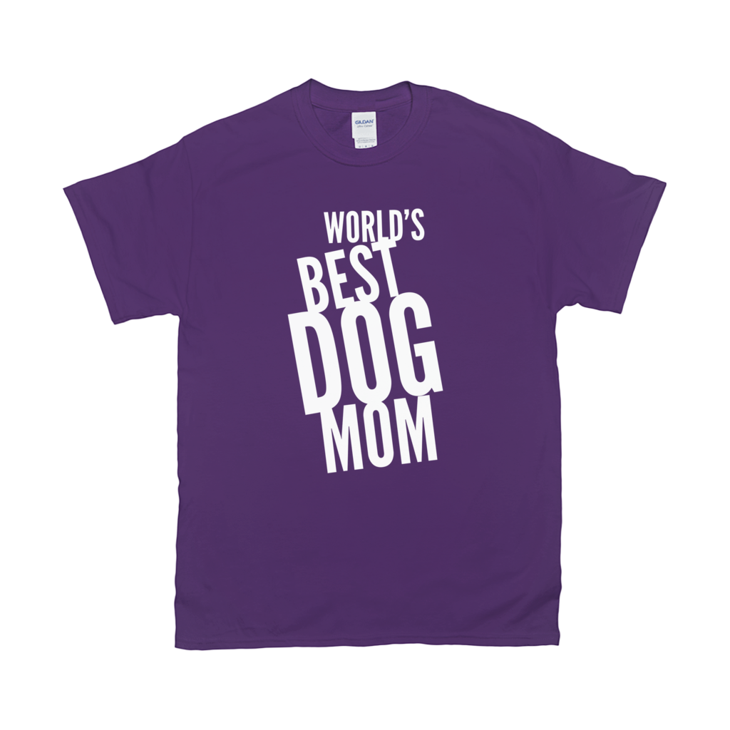 World's Best Dog Mom T-Shirts