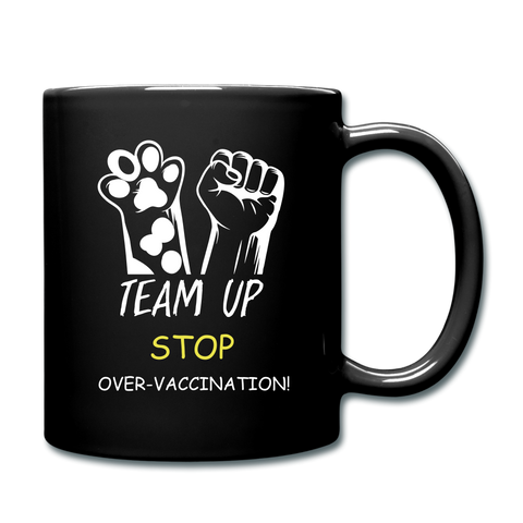 Image of Team Up Stop Over-Vaccination - Full Color Mug - black