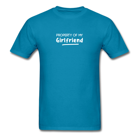 Image of Property of my girlfriend Men's T-Shirt - turquoise
