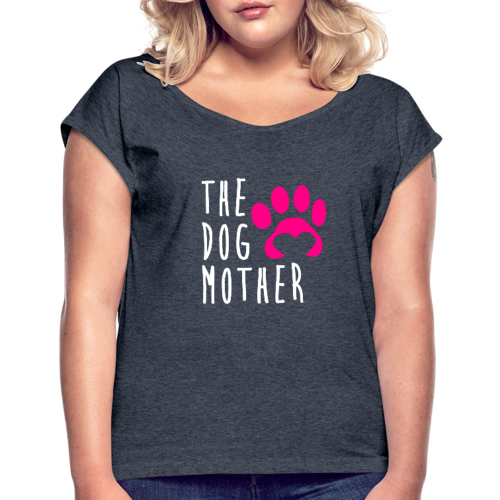 The Dog Mother Women's Roll Cuff T-Shirt - navy heather