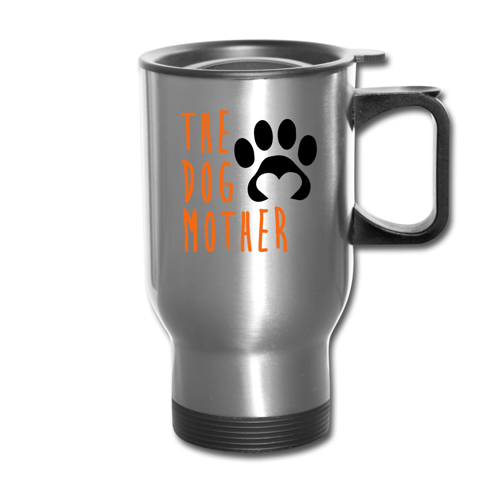 The Dog Mother Travel Mug - silver