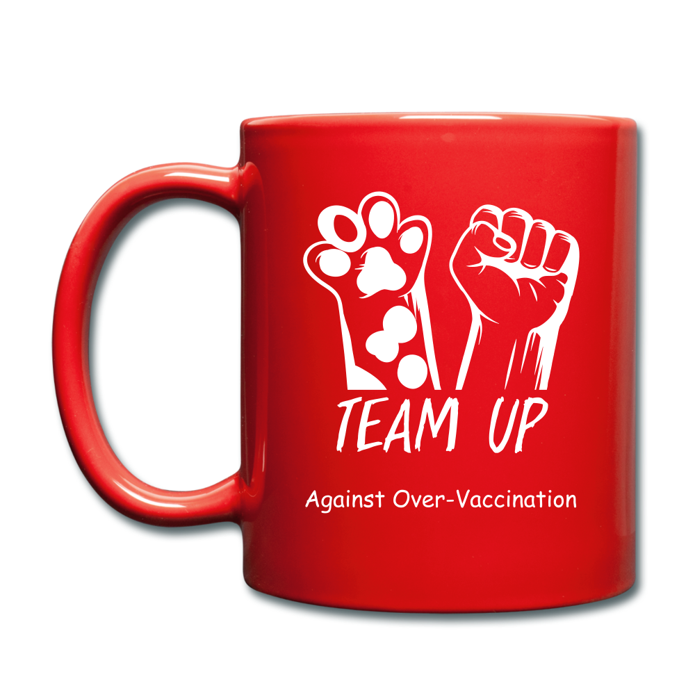 Team Up Against Over-Vaccination! Full Color Mug - red