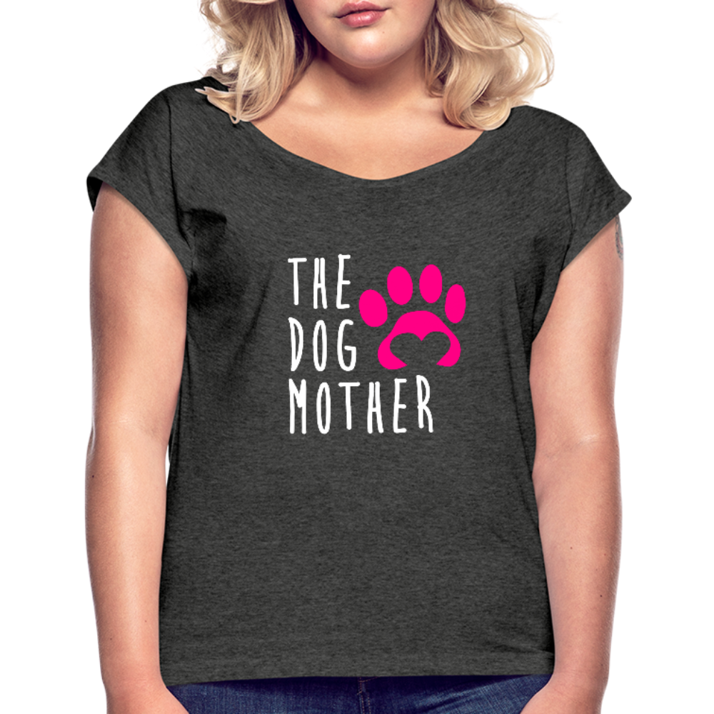 The Dog Mother Women's Roll Cuff T-Shirt - heather black