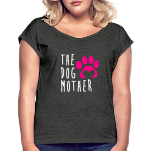 The Dog Mother Women's Roll Cuff T-Shirt - heather black