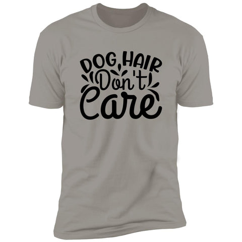 Image of Premium Short Sleeve Tee | "Dog Hair Don't Care"