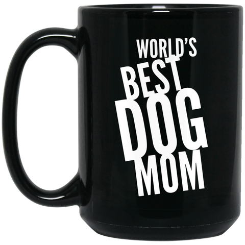 World's Best Dog Mom 15 oz. Black Mug