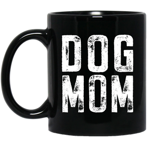 Dog Mom oz. Black Mug
