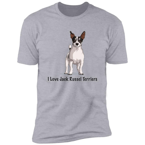 Image of Premium Short Sleeve Tee | "I Love Jack Russel Terriers"