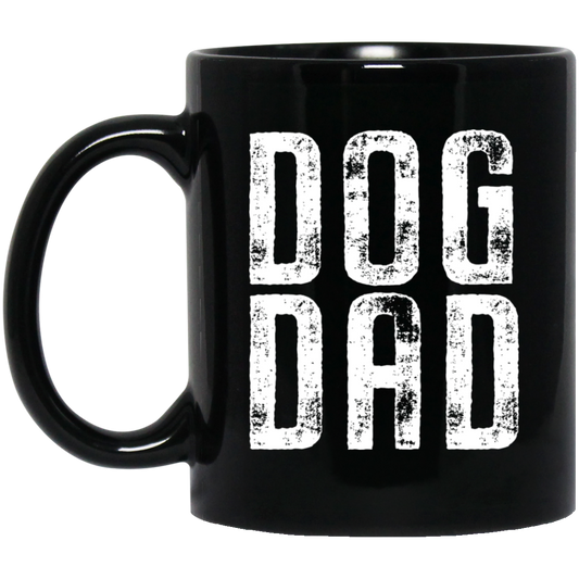 Dog Dad Mug  11 oz. Black Mug