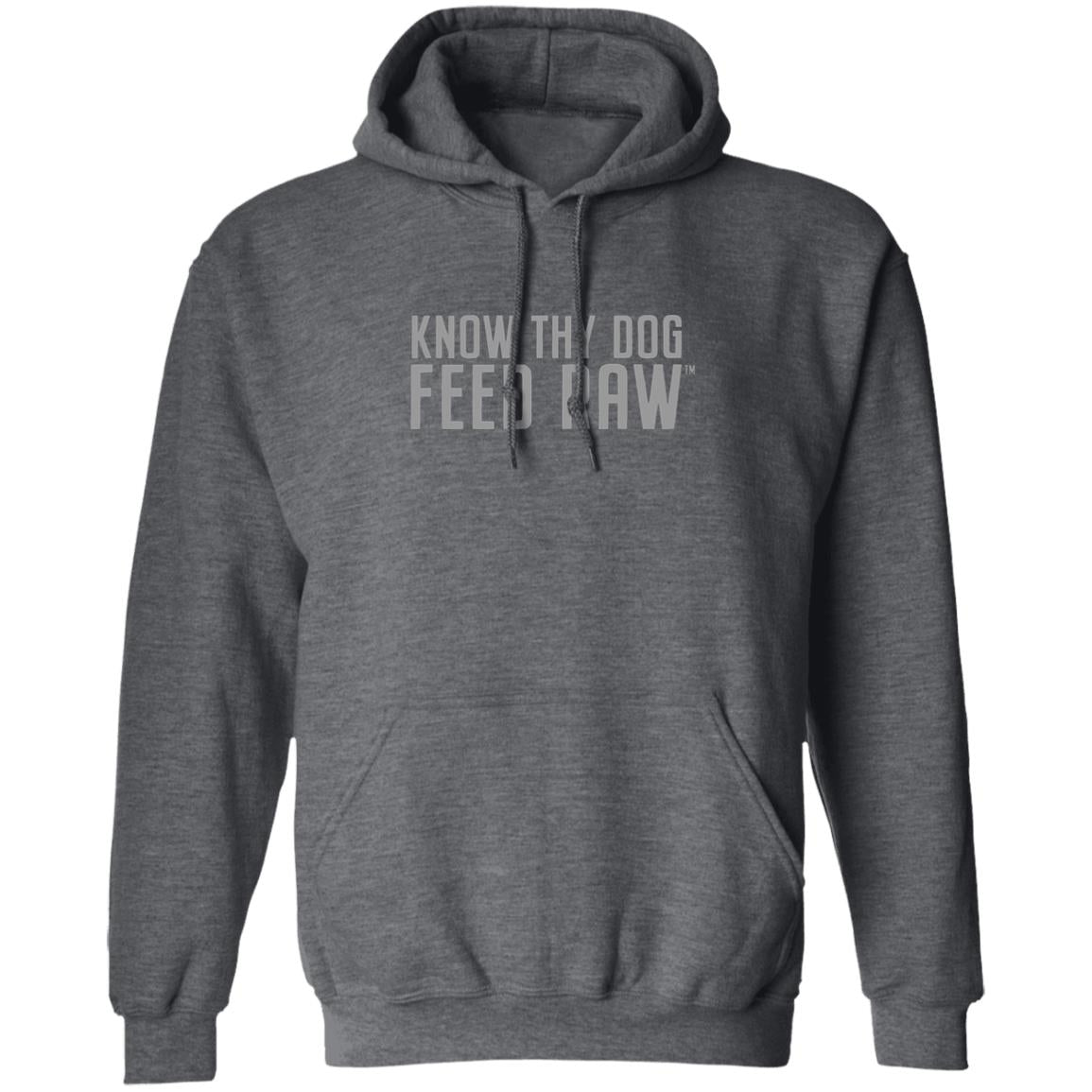 Know Thy Dog Feed Raw | Pullover Hoodie