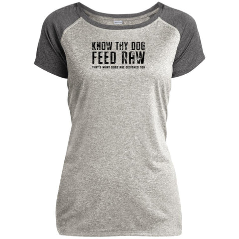 Image of Know Thy Dog Feed Raw Sport-Tek Ladies Heather on Heather Performance T-Shirt