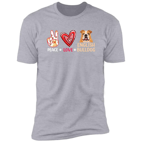 Image of Premium Short Sleeve Tee | "Peace, Love, English Bulldog"