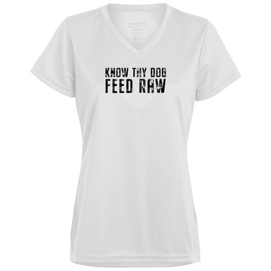 Know Thy Dog Feed Raw Augusta Ladies' Wicking T-Shirt