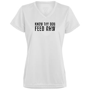 Know Thy Dog Feed Raw Augusta Ladies' Wicking T-Shirt