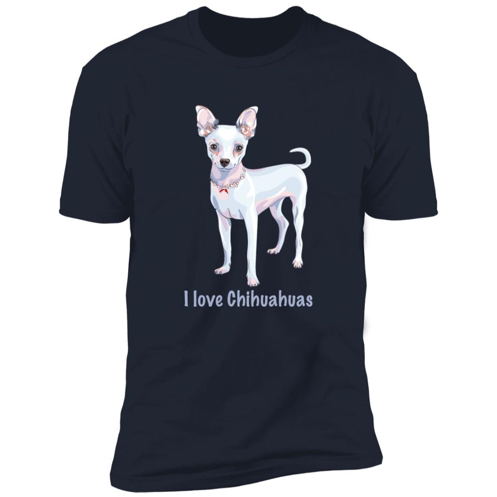 Premium Short Sleeve Tee | "I Love Chihuahuas"