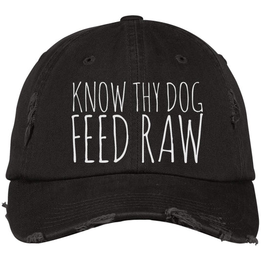 Know Thy Dog Feed Raw | Distressed Dad Cap