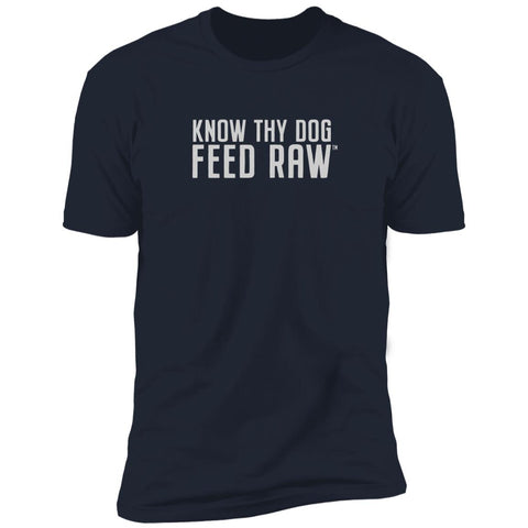 Image of Know Thy Dog Feed Raw | Premium Short Sleeve Tee