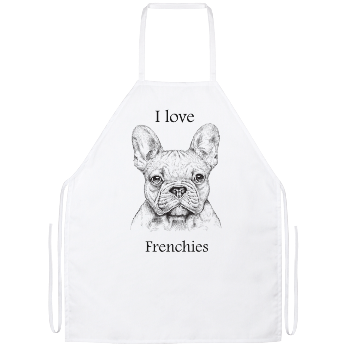 I love Frenchies Apron