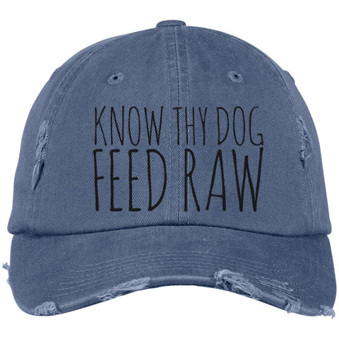 Image of Know Thy Dog Feed Raw | Distressed Dad Cap