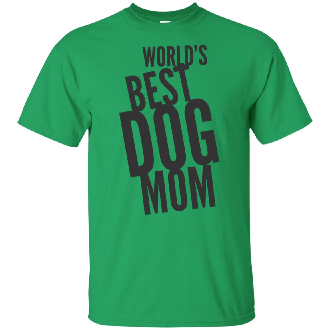 Word's Best Dog Mom  Cotton T-Shirt