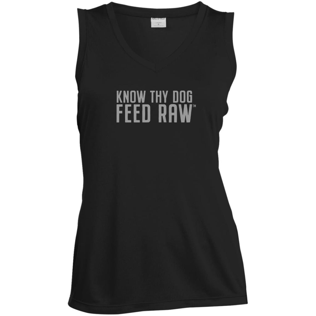 Know Thy Dog Feed Raw |  Ladies' Sleeveless V-Neck Performance Tee
