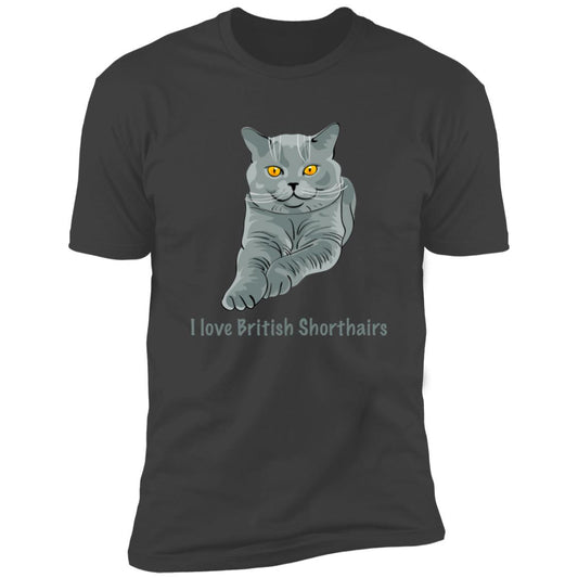 Premium Short Sleeve Tee | "I Love British Shorthairs"