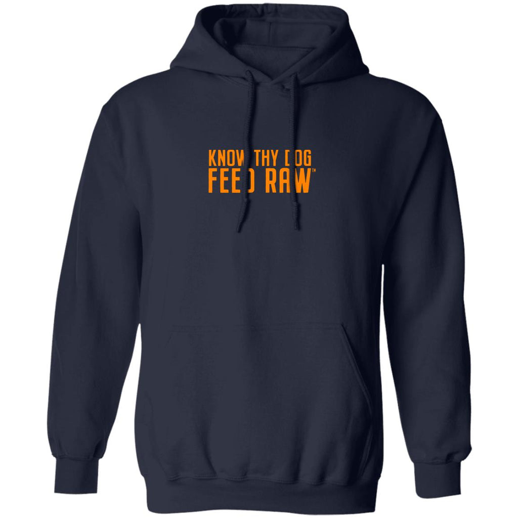 Know Thy Dog Feed Raw | Pullover Hoodie
