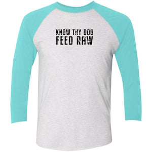 Know Thy Dog Feed Raw -  3/4 Sleeve Baseball Raglan T-Shirt