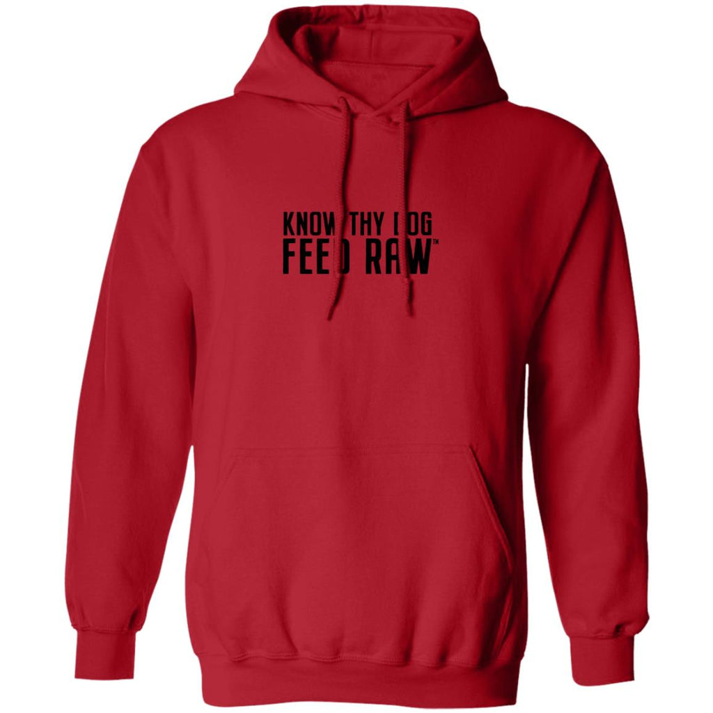 Know Thy Dog Feed raw |  Pullover Hoodie