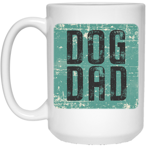 Dog dad 15 oz. White Mug