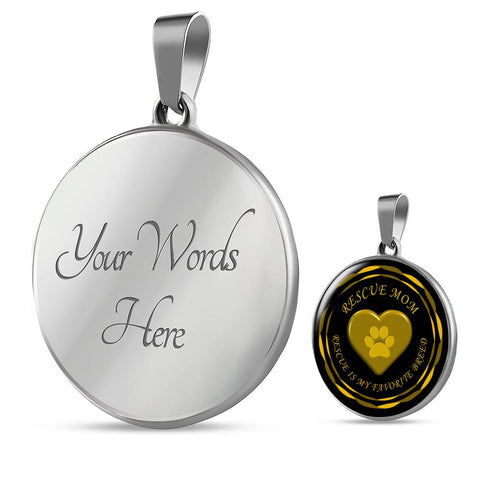 Image of Rescue Mom - Rescue is my favorite breed | Luxury Necklace in Silver or Gold