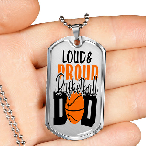 Basketball Dad Necklace | Loud and Proud | Luxury Military Necklace