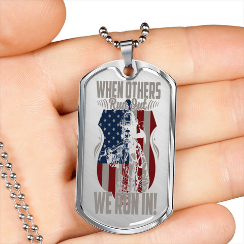 Image of Luxury Necklace | Gift for Firefighters | When Other Run Out We Run In.