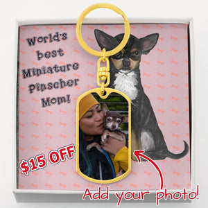 Dog Tag Photo Keychain | Miniature Pinscher Mom